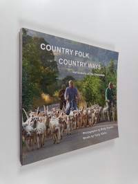 Country Folk Country Ways - Reflections of the Cotswolds