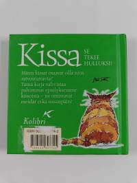Kissa : se tekee hulluksi!