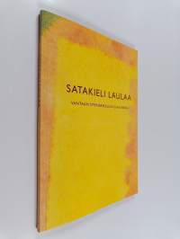 Satakieli laulaa