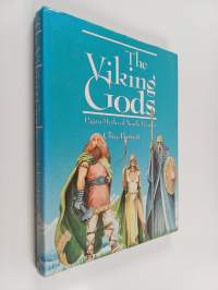 The Viking gods : pagan myths of Nordic peoples