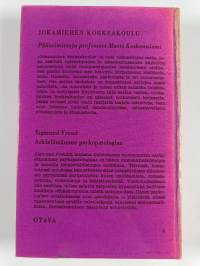 Arkielämämme psykopatologiaa : unohtamisesta, virhesanonnoista, virheteoista, taikauskosta ja erehdyksistä