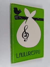 Laulureppu : retkeilijän ja matkalaisen laulukirja