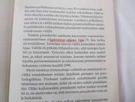 Riisuttu presidentti. Kuinka valtionpäältä vietiin valta ja hänestä tehtiin tavallinen kuolevainen