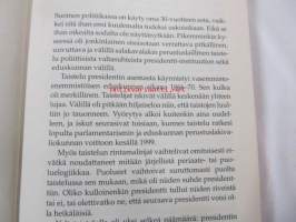 Riisuttu presidentti. Kuinka valtionpäältä vietiin valta ja hänestä tehtiin tavallinen kuolevainen