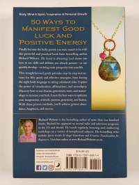 The Secret to Attracting Luck - 50 Ways to Manifest Abundance &amp; Good Fortune