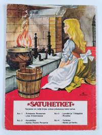 Satuhetket 4 : Tuhkimo ; Hannu ja Kerttu