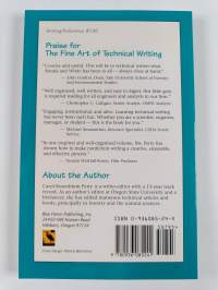 The Fine Art of Technical Writing : Key Points to Help You Think Your Way Through Writing Scientific Or Technical Publications, Theses, Term Papers &amp; Business Rep...