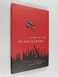 Flight of the Hummingbird : A Parable for the Environment