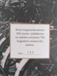Reserviupseerikoulutus maalla, merellä ja ilmassa 100 1920-2020 (numeroitu)