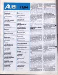 Alibi 1994 N:o 12. Alibi 15-v. juhlanumero. Pekka Erkkilän huikea elämä 2. Poliisin tuntematon työ: Alibin erikoisraportti.
