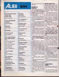 Alibi 1994 N:o 8.Näin vanhalta viedään rahat - Suurreportaasi 15 sivua. Vaimo löytyi surmattuna merestä. Kiljujuhlista elinkautinen.