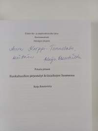 Petusta pitsaan : Ruokahuollon järjestelyt kriisiaikojen Suomessa (signeerattu, tekijän omiste)