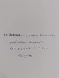 J. V. Snellman : valtioviisas vaikuttaja (signeerattu, tekijän omiste)