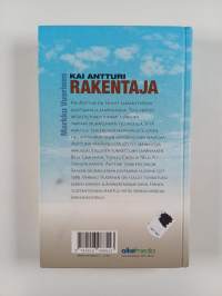 Kai Antturi : Rakentaja