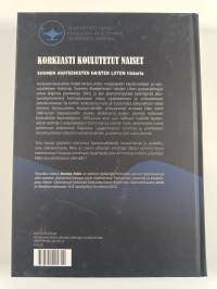 Korkeasti koulutetut naiset : Suomen Akateemisten Naisten Liiton historia