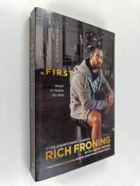 First - What It Takes to Win