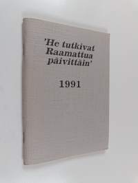 He tutkivat Raamattua päivittäin 1991