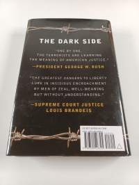Dark side : the inside story of how the war on terror turned into a war on American ideals