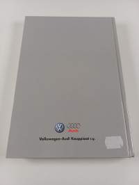 Se ei ollutkaan pelkkä Kupla : Volkswagen-Audi Kauppiaat r.y. 1963-2003