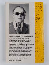 Käsnäselästä Kankaanpäähän : sokea mies muistelee