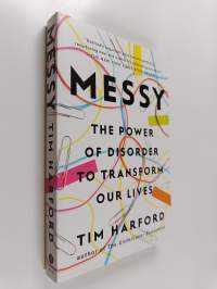 Messy - The Power of Disorder to Transform Our Lives