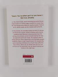 The talent code : greatness isn&#039;t born, it&#039;s grown