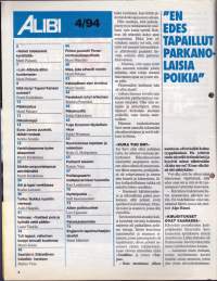 Alibi 1994 N:o 4. Mitä varas löysi Tapani Kansan autosta? Naiset raiskasivat Suvin. Englannin lapsimurhaajien taustat.