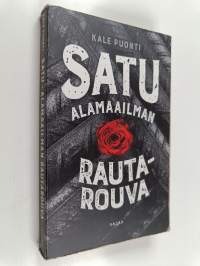 Satu - Alamaailman rautarouva