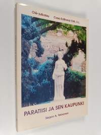 Paratiisi ja sen kaupunki : Andalusia ja Malaga