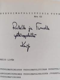 Työvoimatoimistot työvoimapolitiikan toteuttajina : arviointitutkimus työvoimapalveluista Jyväskylän työvoimapiirissä (signeerattu)