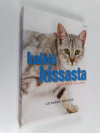 Kaikki kissasta : kissanomistajan opas