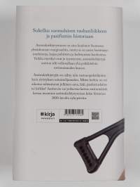 Sankareita vai pelkureita : suomalaisen aseistakieltäytymisen historia