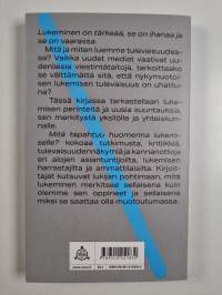 Mitä tapahtuu huomenna lukemiselle?