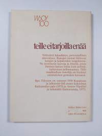 Teille ei tarjoilla enää : runoja