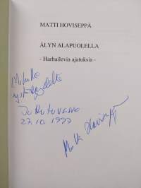 Älyn alapuolella : harhailevia ajatuksia (signeerattu, tekijän omiste)