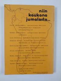 Niin kaukana Jumalasta... artikkeleita Latinalaisesta Amerikasta
