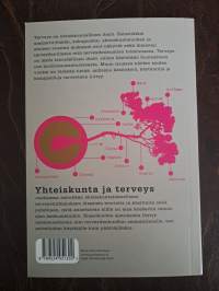 Yhteiskunta ja terveys : klassisia teoreettisia näkökulmia