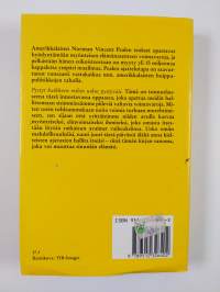 Sen teet mihin uskot