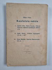 Kuuluisia naisia 1 : Jeanne d&#039;Arc, Maria Teresia, Vittoria Colonna, Madame de Sévigné