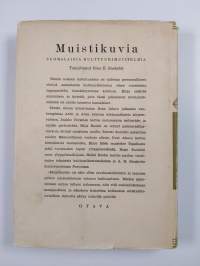 Muistikuvia 1 : suomalaisia kulttuurimuistelmia