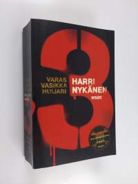 Varas, vasikka, huijari : Kuusi katkeraa miljoonaa : Juudaspeli : Takapiru