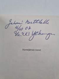 Nurmijärven rosvot : Maankuulun rikollissakin nousu ja tuho 1820-luvun Suomessa (signeerattu, tekijän omiste)