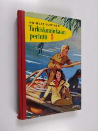 Turkiskuninkaan perintö