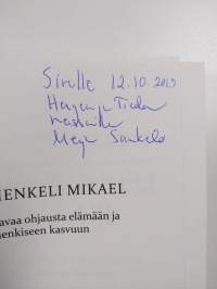 Arkkienkeli Mikael : rakastavaa ohjausta elämään ja henkiseen kasvuun (signeerattu, tekijän omiste)