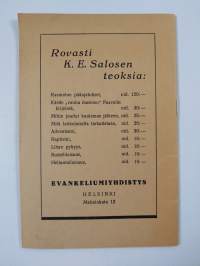 Yleinen vanhurskauttaminen ja uskosta vanhurskauttaminen : esitelmä saarnaajapäivillä Helsingissä marraskuun 20. päivänä 1947