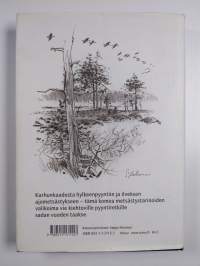 Raja-Karjalan riistapoluilta : kokoelma vanhoja metsästystarinoita