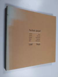 Turhat pojat = Lost guys : Juhani Harri, Jorma Hautala, Pekka Kauhanen, Matti Kujansalo, Ukri Merikanto