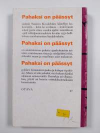 Pahaksi on päässyt