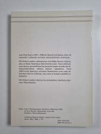 Vapaa ihminen : etiikan filosofinen perustelu Jean-Paul Sartren ajattelussa = The free man : the philosophical foundation of the ethics in the thought of Jean-Pau...