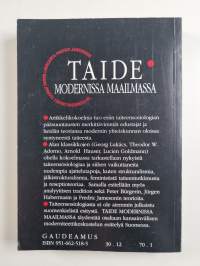 Taide modernissa maailmassa : taiteensosiologiset teoriat Georg Lukacsista Fredric Jamesoniin